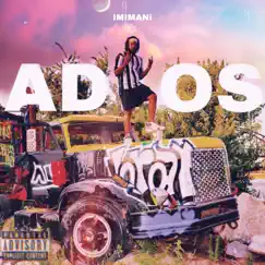Adios (feat. Prince the Prophet) - Single by ImImani album reviews, ratings, credits