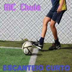 Escanteio Curto - Single by MC Chulé album reviews, ratings, credits