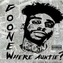 Where Auntie? - Single by Goonew album reviews, ratings, credits