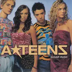 Sugar Rush - EP by A*Teens album reviews, ratings, credits