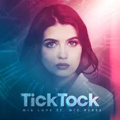 Tick Tock (feat. Nic Perez) Song Lyrics