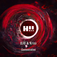 Contentration (feat. Kriss) - Single by Djo album reviews, ratings, credits