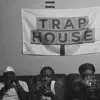 Trap House album lyrics, reviews, download