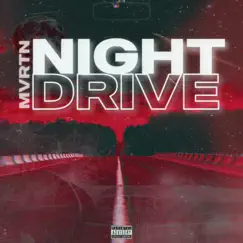 Night Drive - Single by Mvrtn album reviews, ratings, credits