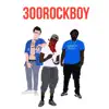 300Rockboy - EP album lyrics, reviews, download