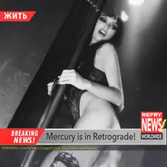 Mercury Retrograde (feat. Ssappyy) - Single by GRIMYBOI, emoflytrap & Refry Worldwide album reviews, ratings, credits