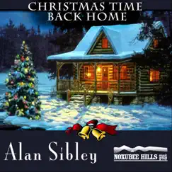 Christmas Time Back Home - Single by Alan Sibley album reviews, ratings, credits