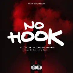 No Hook (feat. MaestroBoomin) Song Lyrics