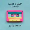 Songs I Love (Side B) - EP album lyrics, reviews, download