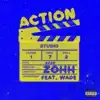 Action (feat. MoneyWade) - Single album lyrics, reviews, download