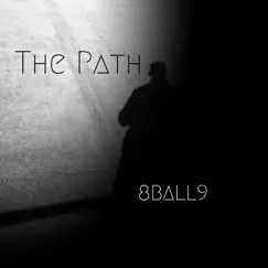 The Path - Single by 8ball9 album reviews, ratings, credits