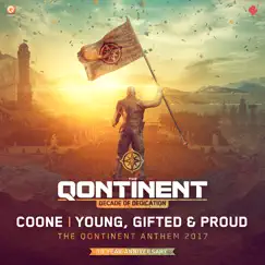 Young, Gifted & Proud (The Qontinent Anthem 2017) - Single by Coone album reviews, ratings, credits