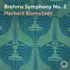 Brahms: Symphony No. 2 & Academic Festival Overture (Live) album lyrics, reviews, download