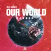 Our World (Club Mix) song lyrics