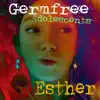 Germ-Free Adolescents - Single album lyrics, reviews, download