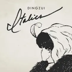 Italics by Dingzui album reviews, ratings, credits