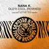 Old's Cool (Remixes) album lyrics, reviews, download