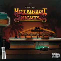 Hot August Nights - EP by Curren$y album reviews, ratings, credits