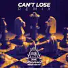Can't Lose (Remix) - Single album lyrics, reviews, download