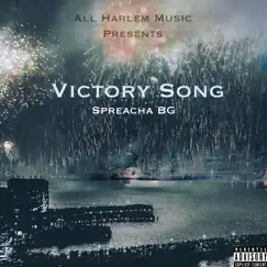 Victory Song (feat. Spreacha BG) Song Lyrics