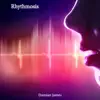 Rhythmosis - Single album lyrics, reviews, download