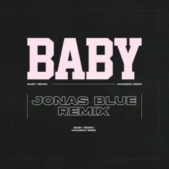Baby (Jonas Blue Remix) - Single by Madison Beer & Jonas Blue album reviews, ratings, credits