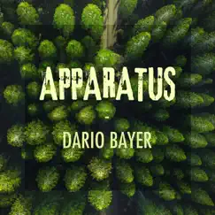 Apparatus - Single by Dario Bayer album reviews, ratings, credits