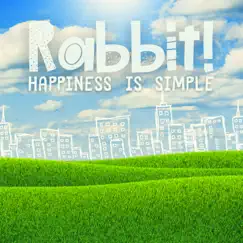 Happiness Is Simple by Rabbit album reviews, ratings, credits
