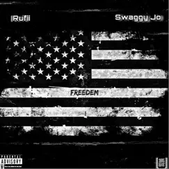 Freedem (feat. Swaggy Jo) - Single by Rufii album reviews, ratings, credits