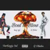 Bout to Blow - Single album lyrics, reviews, download