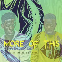 More of This (feat. Rema) Song Lyrics