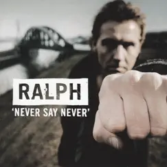Never Say Never by Ralph van Manen album reviews, ratings, credits
