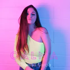 Calma - Single by Carolina García album reviews, ratings, credits