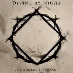 Acoustic Sessions - Single by Divine By Night album reviews, ratings, credits