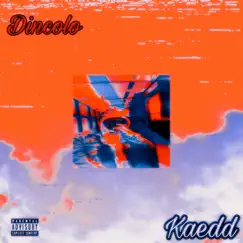 Dincolo - Single by Kaedd album reviews, ratings, credits