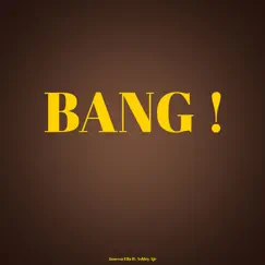 Bang! (feat. Ashley Ajr) - Single by Janessa Ella album reviews, ratings, credits