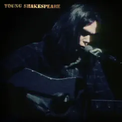 Young Shakespeare (Live) by Neil Young album reviews, ratings, credits