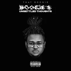 Boogie's Unsettled Thoughts by That Boogie album reviews, ratings, credits