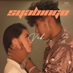 Syabingo - Single by Vek album reviews, ratings, credits