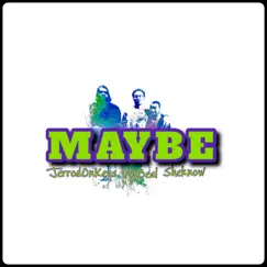 Maybe (feat. Iambeal) Song Lyrics