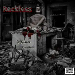 Reckless - Single by J-Kilzum & Menesidol album reviews, ratings, credits