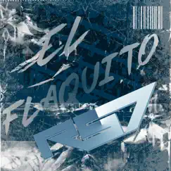 El Flaquito - Single by Grupo RS7 album reviews, ratings, credits