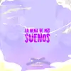 La Nena de Mis Sueños - Single album lyrics, reviews, download