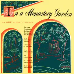 In a Monastery Garden (Characteristic Intermezzo) [feat. The Wardour Singers] Song Lyrics