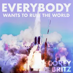 Everybody Wants to Rule the World Song Lyrics
