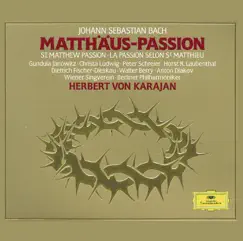 St. Matthew Passion, BWV 244: No. 27 Aria (Soprano, Alto, Chorus II) - 