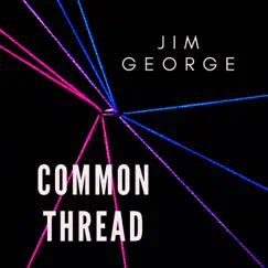 Common Thread by Jim George album reviews, ratings, credits