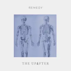 Remedy - Single by The UPAFTER album reviews, ratings, credits