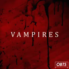 Vampires - Single by OBTS album reviews, ratings, credits