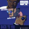 Back to You (feat. Chris Brown & Charlie Wilson) - Single album lyrics, reviews, download